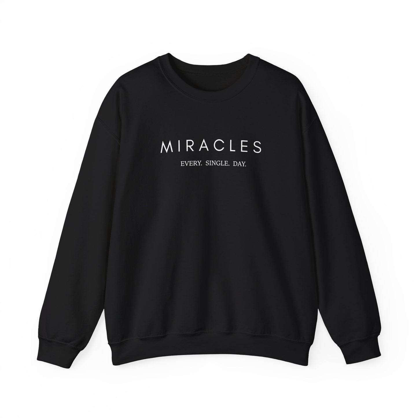 Miracles Crewneck Unisex Sweatshirt