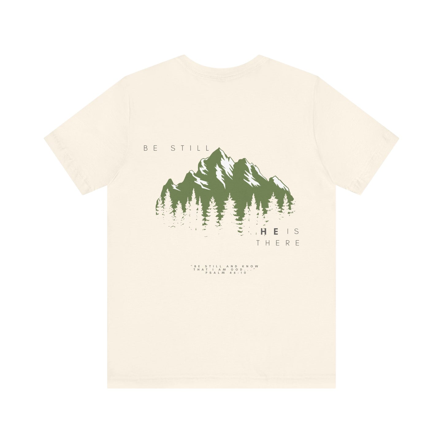 Be Still + Know Unisex Tee