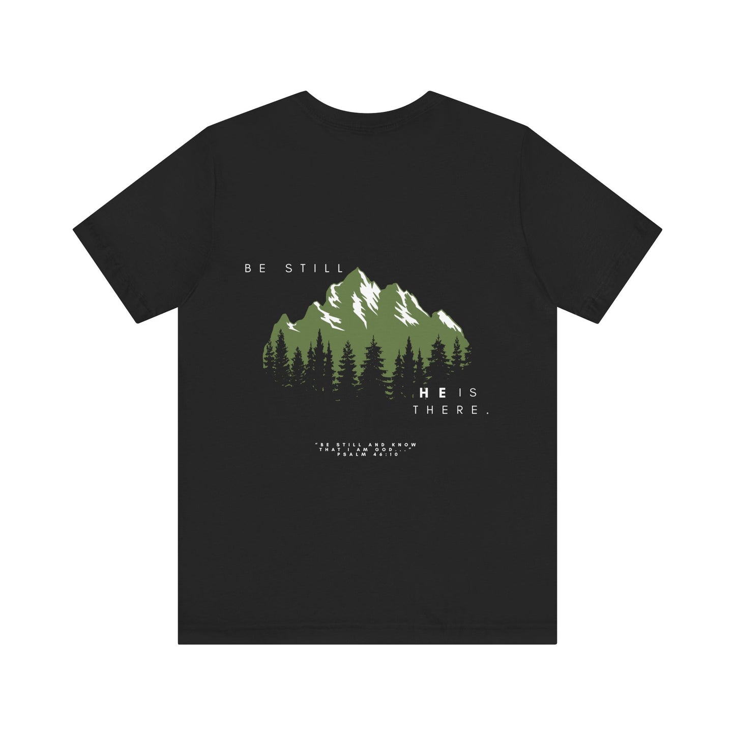Be Still + Know Unisex Tee