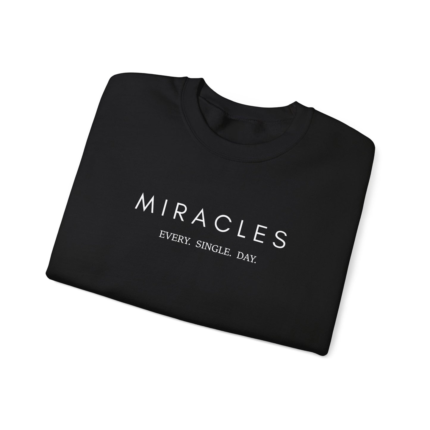 Miracles Crewneck Unisex Sweatshirt