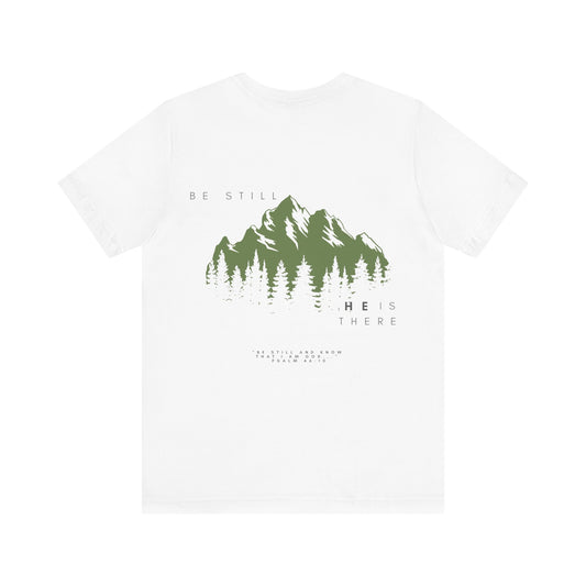 Be Still + Know Unisex Tee